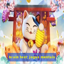 brain test: jogos mentais